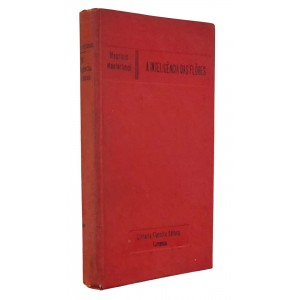 A Inteligência das Flores, Mauricio Maeterlinck, Capa Dura, Edição de 1921