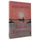 Baía da Esperança, Jojo Moyes