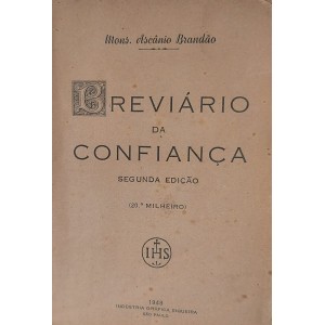 Breviário da Confiança, Monsenhor D'Ascanio Brandão, Edição de 1948 Breviário da Confiança, Monsenhor D'Ascanio Brandão, Edição de 1948