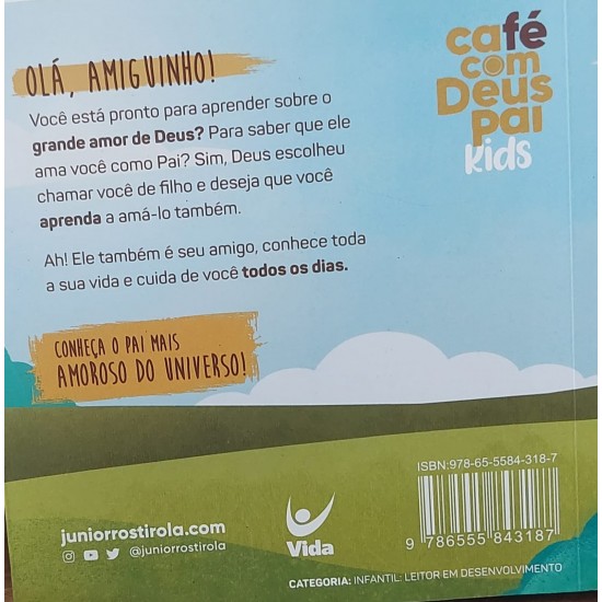 Café com Deus Pai Kids, Junior Rostirola, Editora Vida Café com Deus Pai Kids, Junior Rostirola, Editora Vida