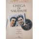 Chega de Saudade, A História e as Histórias da Bossa Nova, Ruy Castro - Autografado Chega de Saudade, A História e as Histórias da Bossa Nova, Ruy Castro - Autografado