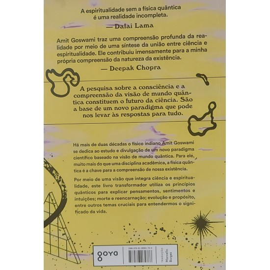 Consciência Quântica, Uma Nova Visão Sobre o Amor, a Morte e o Sentido da Vida, Amit Goswami