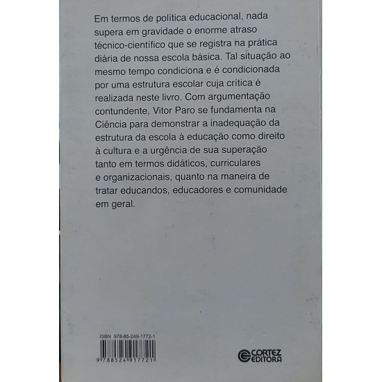 Crítica da Estrutura da Escola, Vitor Henrique Paro, Cortez Editora Crítica da Estrutura da Escola, Vitor Henrique Paro, Cortez Editora