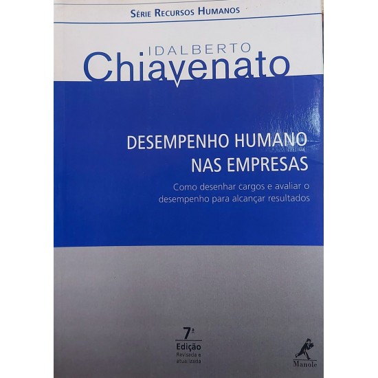 Desempenho Humano nas Empresas, Idalberto Chiavenato Desempenho Humano nas Empresas, Idalberto Chiavenato