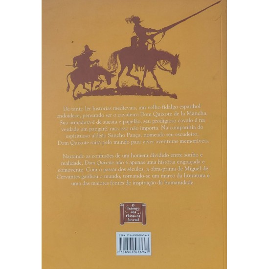 Dom Quixote, Miguel de Cervantes, Apresentação de Ana Maria machado, Adaptação de Michael Harrison