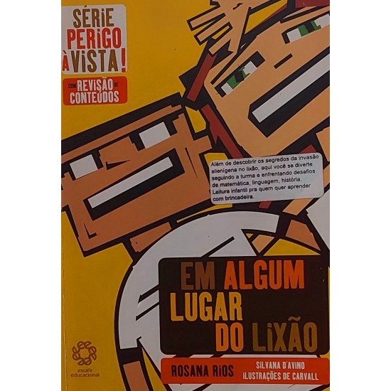 Em Algum Lugar do Lixão, Rosana Rios, Série Perigo à Vista