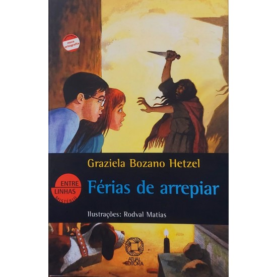 Férias de Arrepiar, Graziela Bozano Hetzel, Entre Linhas Mistério