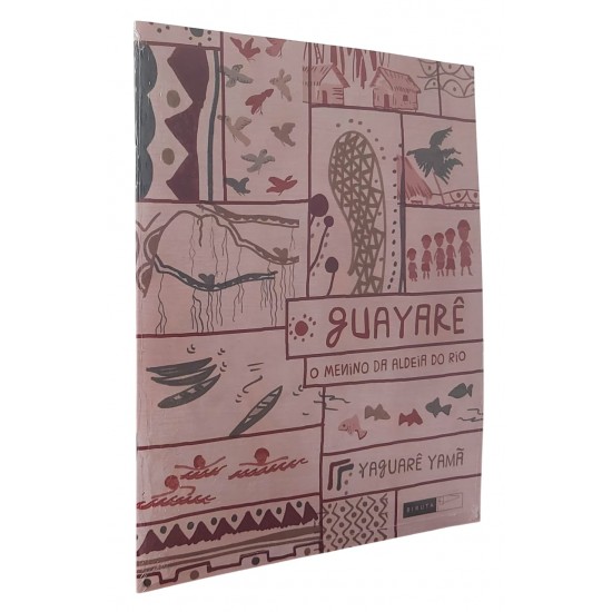Guayarê, O Menino da Aldeia do Rio, Yaguarê Yamã-Frete Grátis Guayarê, O Menino da Aldeia do Rio, Yaguarê Yamã-Frete Grátis