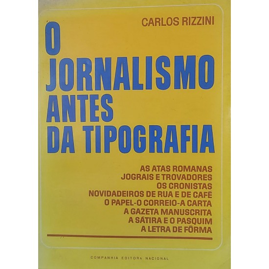 O Jornalismo Antes da Tipografia, Carlos Rizzini