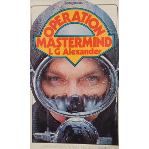 Operation Mastermind, L G Alexander