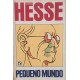 Pequeno Mundo, Hermann Hesse - Frete Grátis Pequeno Mundo, Hermann Hesse - Frete Grátis