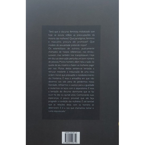 Rumo Equivocado, O Feminismo e Alguns Destinos, Elisabeth Badinter Rumo Equivocado, O Feminismo e Alguns Destinos, Elisabeth Badinter
