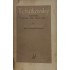 Tchaikovsky, Histoire D'une Vie Solitaire, Nina Berberova, Avec six photographies hors-texte