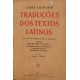 Traduções dos Textos Latinos, José Lodeiro, Edição 1951 Traduções dos Textos Latinos, José Lodeiro, Edição 1951