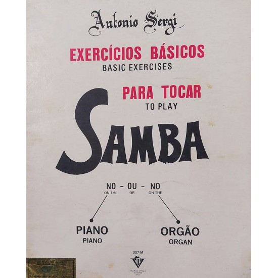 Partitura Exercícios Básicos para Tocar Samba, Basic Exercises To Play Samba, Antonio Sergi, Frete Grátis