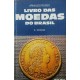 Livro das Moedas do Brasil, Arnaldo Russo Livro das Moedas do Brasil, Arnaldo Russo