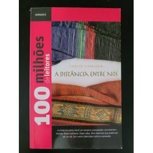A Distância Entre Nós, Trity Umrigar A Distância Entre Nós, Trity Umrigar