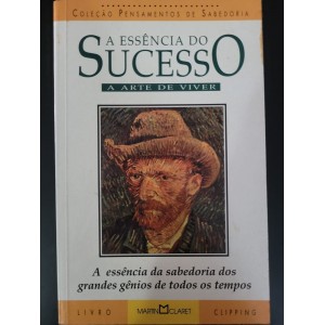 A Essência do Sucesso - A Arte de Viver, Elisabeth F. da Silva revisão