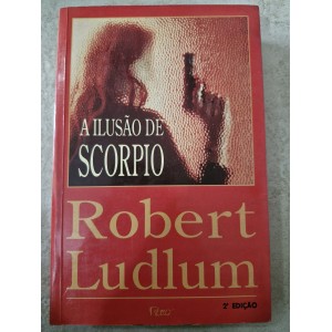 A Ilusão de Scorpio, Robert Ludlum