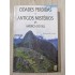 Cidades Perdidas e Antigos Mistérios da América do Sul, David Hatcher Childress