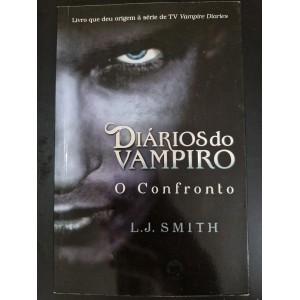 Diários do Vampiro. O Confronto, L. J. Smith