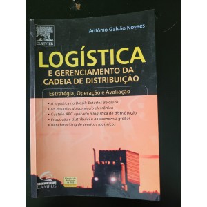 Logística e Gerenciamento da Cadeia de Distribuição, Antônio Galvão Novaes