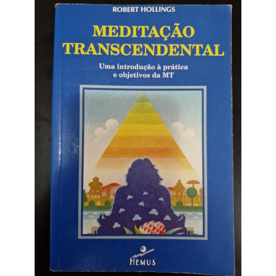 Meditação Transcendental, Robert Hollinggs