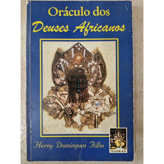 Oráculo dos Deuses Africanos, Henry Domingues Filho