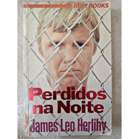 Perdidos na Noite, James Leo Herlihy Perdidos na Noite, James Leo Herlihy