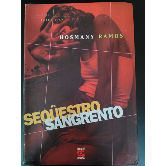Sequestro Sangrento, Hosmany Ramos