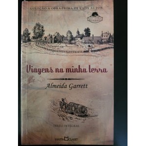 Viagens na Minha Terra, Almeida Garret Viagens na Minha Terra, Almeida Garret