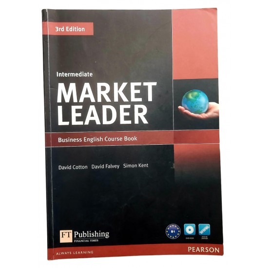 Market Leader, Business English Course Book, Intermediate, David Cotton, David Falvey, Simon Kent