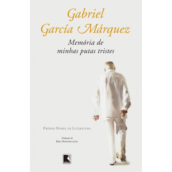 Memória de Minhas Putas Tristes, Gabriel Garcia Márquez