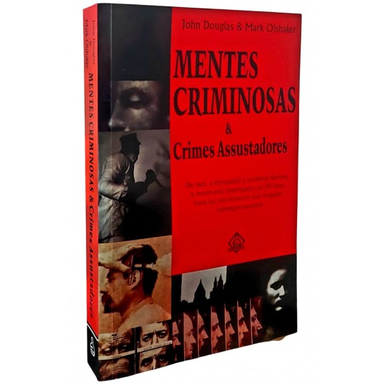 Mentes Criminosas, Crimes Assustadores, John Douglas, Mark Olshaker