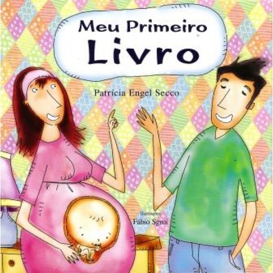 Meu Primeiro Livro, Patrícia Engel Secco