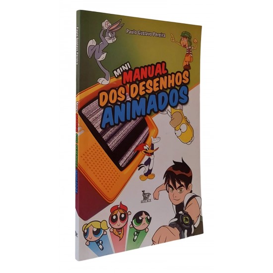 Mini Manual dos Desenhos Animados, Paulo Gustavo Pereira Mini Manual dos Desenhos Animados, Paulo Gustavo Pereira