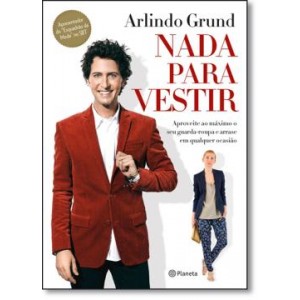 Nada Para Vestir, Arlindo Grund