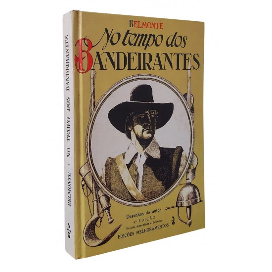 No Tempo dos Bandeirantes, Belmonte No Tempo dos Bandeirantes, Belmonte