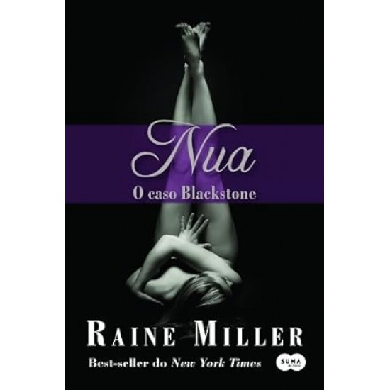 Nua, O Caso Blackstone, Raine Miller