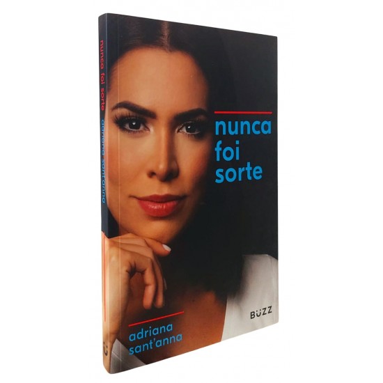 Nunca Foi Sorte, Adriana Sant'anna Nunca Foi Sorte, Adriana Sant'anna