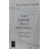 Não Espere pelo Epitáfio, Provocações Filosóficas, Mario Sergio Cortella
