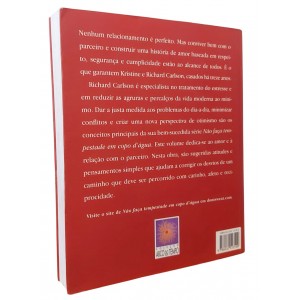 Não Faça Tempestade em Copo D'água no Amor, Richard Carlson Não Faça Tempestade em Copo D'água no Amor, Richard Carlson