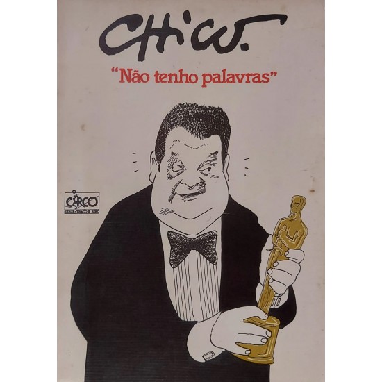 Não Tenho Palavras, Charges, Chico Caruso Não Tenho Palavras, Charges, Chico Caruso