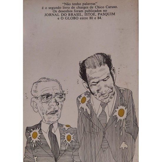 Não Tenho Palavras, Charges, Chico Caruso Não Tenho Palavras, Charges, Chico Caruso