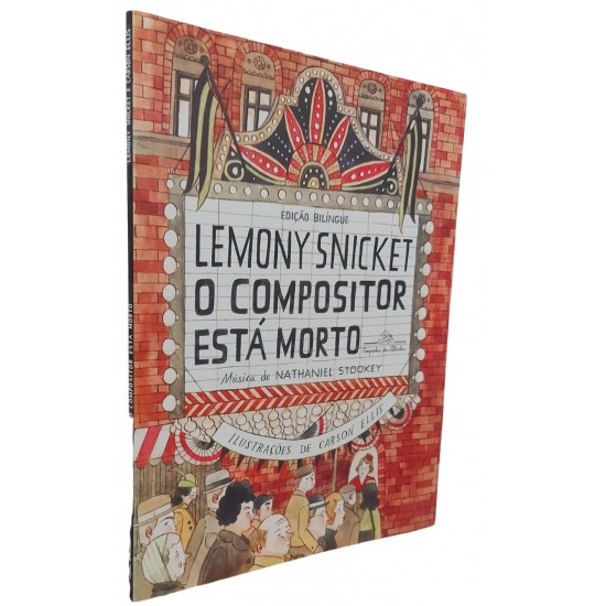 O Compositor Está Morto, Edição Bilingue, Lemony Snicket O Compositor Está Morto, Edição Bilingue, Lemony Snicket