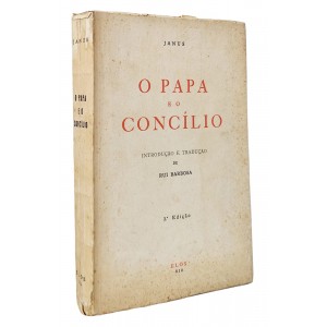 O Papa e o Concílio, por Janus, Introdução e Tradução de Rui Barbosa, 3a Edição 