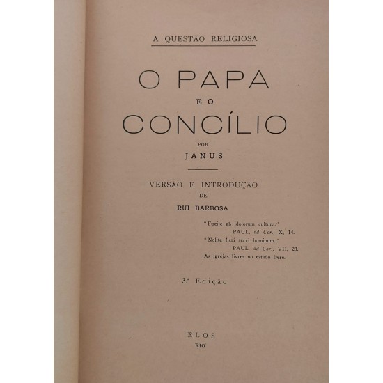 O Papa e o Concílio, por Janus, Introdução e Tradução de Rui Barbosa, 3a Edição 