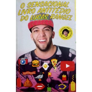 O Sensacional Livro Antitédio do Lucas Rangel