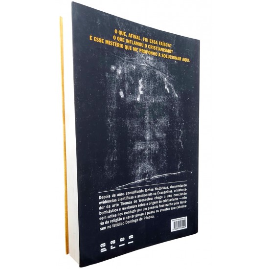 O Sinal. O Santo Sudário e o Segredo da Ressurreição, Thomas de Wesselow O Sinal. O Santo Sudário e o Segredo da Ressurreição, Thomas de Wesselow