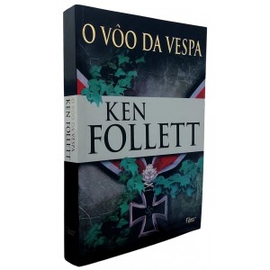 O Vôo da Vespa, Ken Follett, Editora Rocco